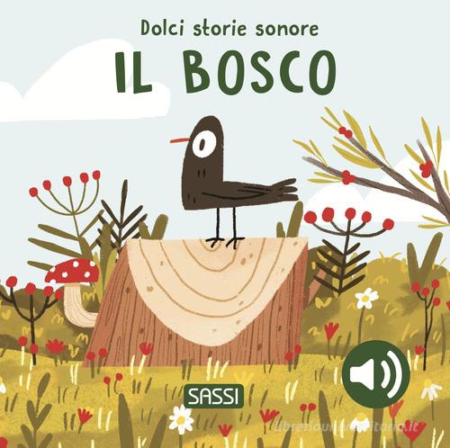 Dolci storie sonore.Il bosco