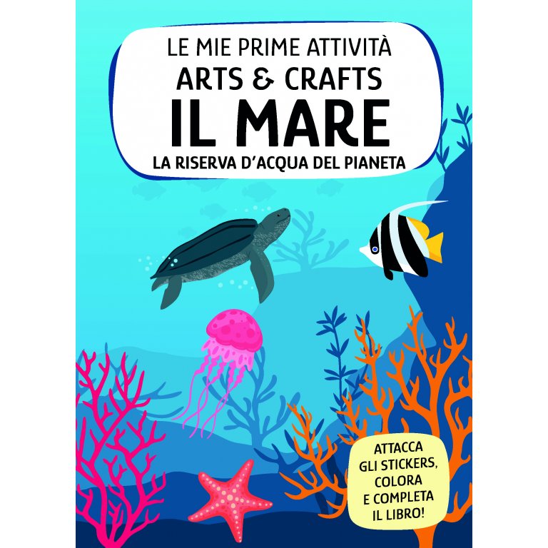 Le mie prime attività arts & crafts. Il mare
