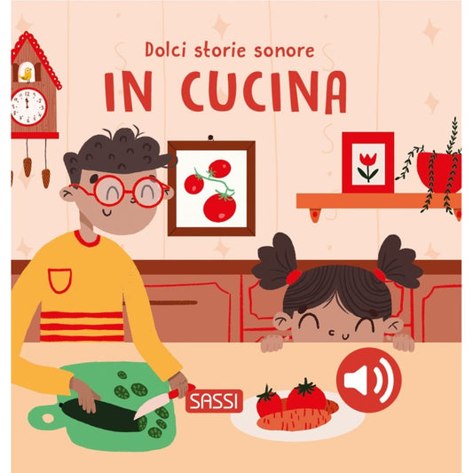 Dolci storie sonore. In cucina