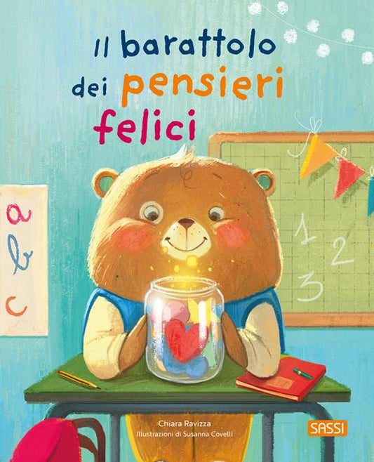 Mihel-Il barattolo dei pensieri felici. Ediz. a colori