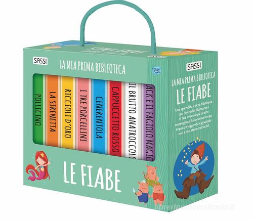 La mia prima biblioteca. Le Fiabe