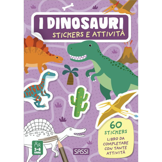 Stickers e attività. I dinosauri